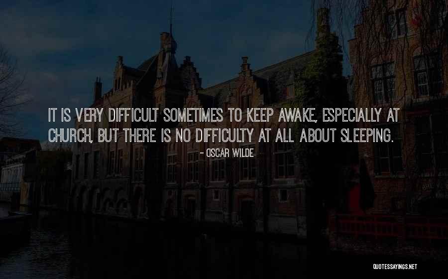 No Sleep At All Quotes By Oscar Wilde No Sleep At All Quotes By Oscar Wilde