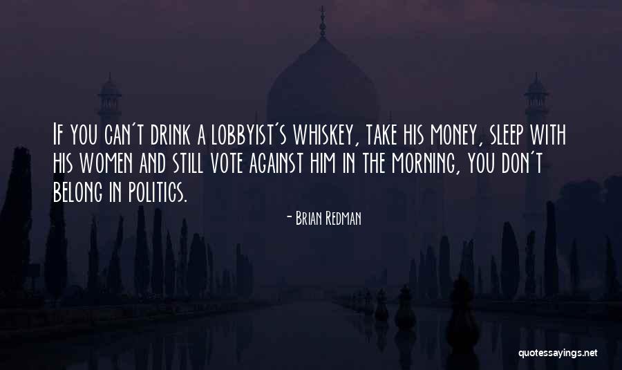 No Sleep Get Money Quotes By Brian Redman No Sleep Get Money Quotes By Brian Redman