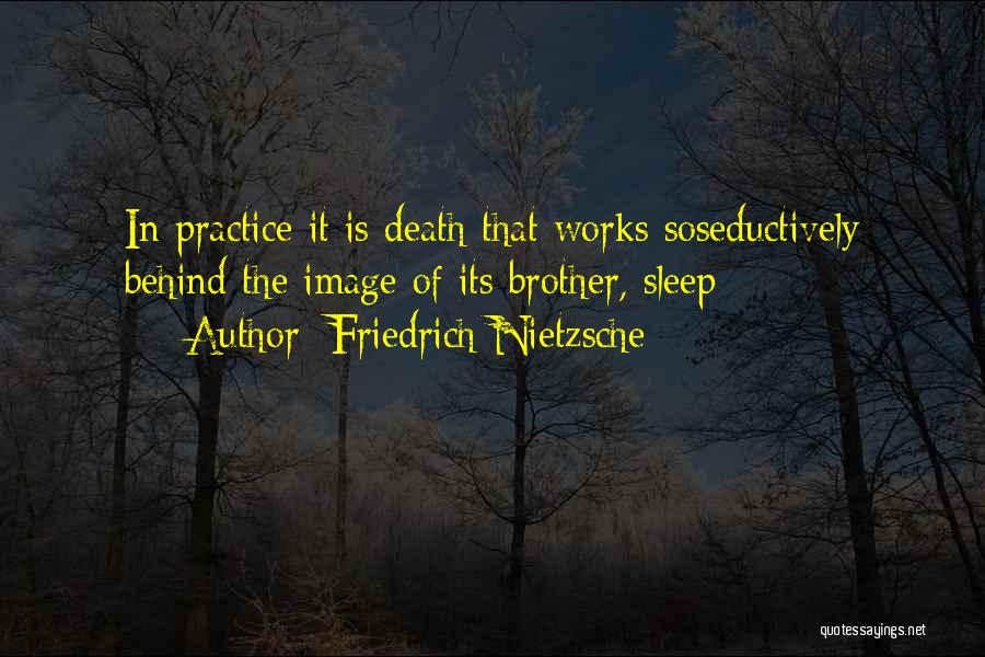 No Sleep Image Quotes By Friedrich Nietzsche