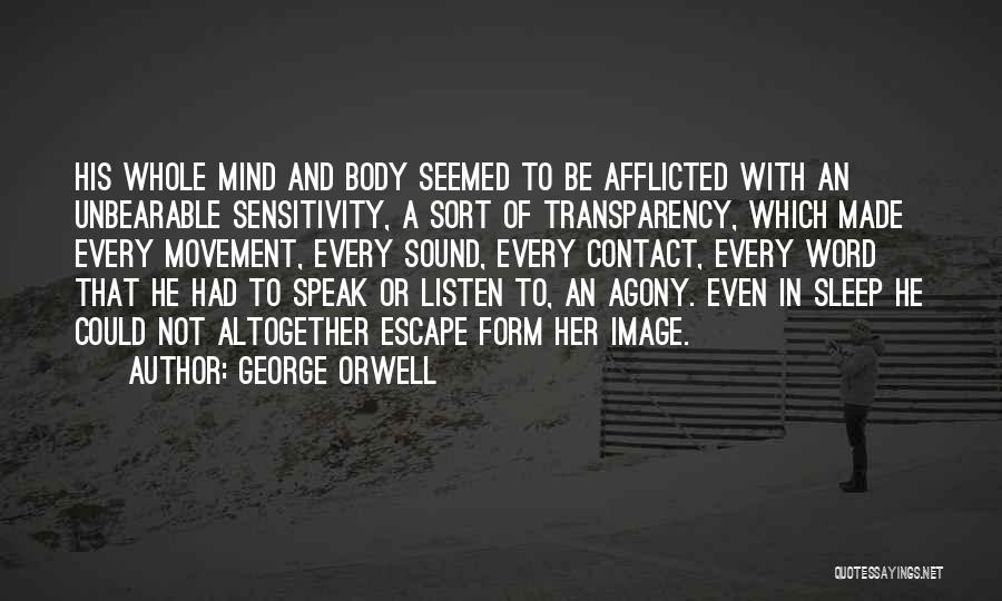 No Sleep Image Quotes By George Orwell