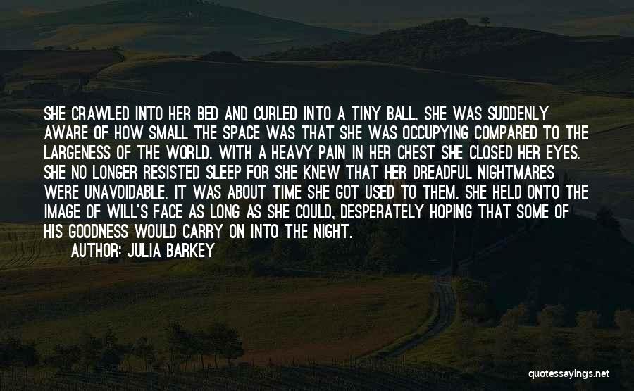 No Sleep Image Quotes By Julia Barkey