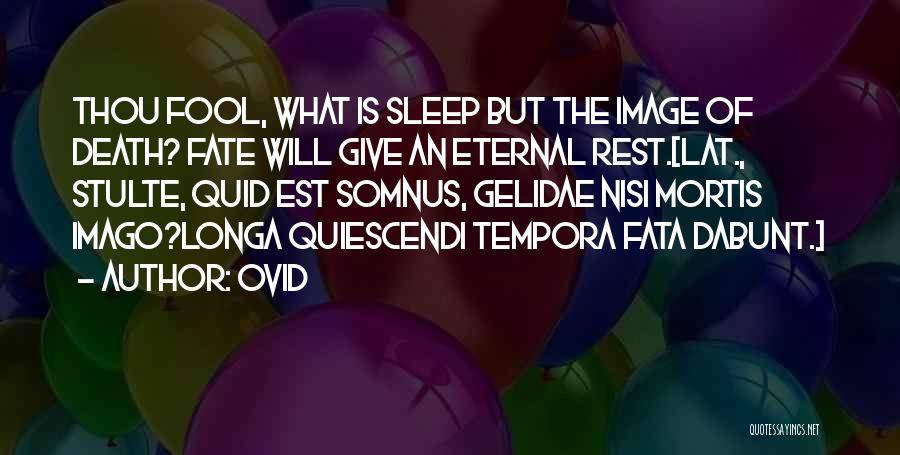 No Sleep Image Quotes By Ovid