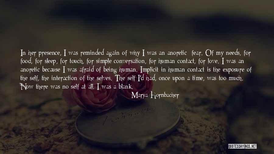 No Sleep In Love Quotes By Marya Hornbacher No Sleep In Love Quotes By Marya Hornbacher