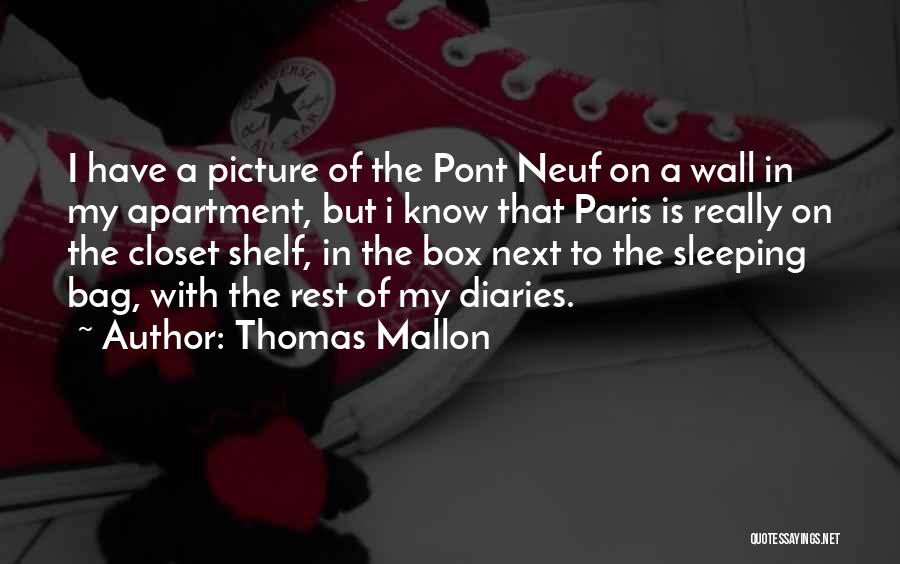 No Sleep Picture Quotes By Thomas Mallon