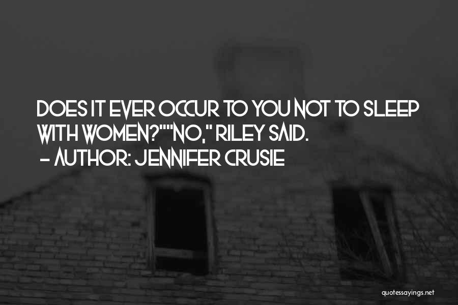 No Sleep Quotes By Jennifer Crusie