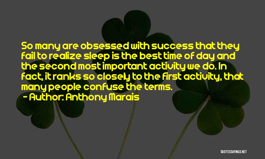 No Sleep Success Quotes By Anthony Marais