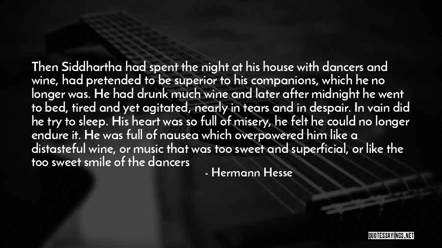 No Sleep Yet Quotes By Hermann Hesse No Sleep Yet Quotes By Hermann Hesse