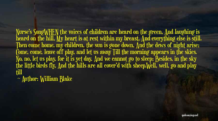 No Sleep Yet Quotes By William Blake