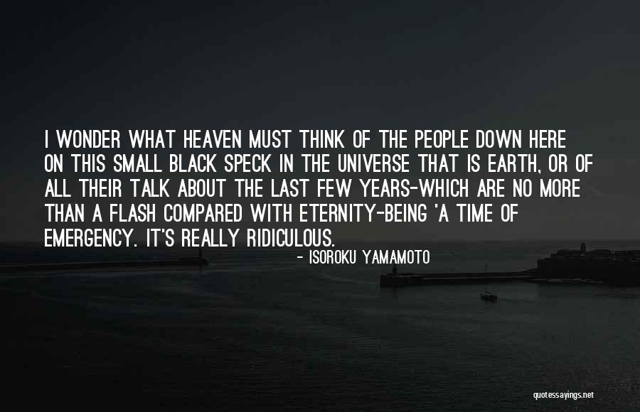 No Small Talk Quotes By Isoroku Yamamoto