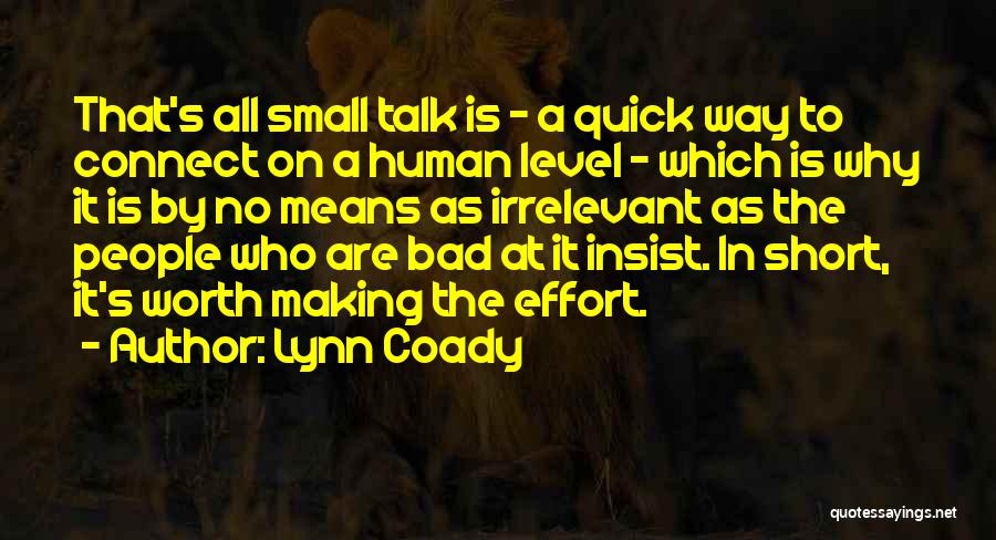 No Small Talk Quotes By Lynn Coady