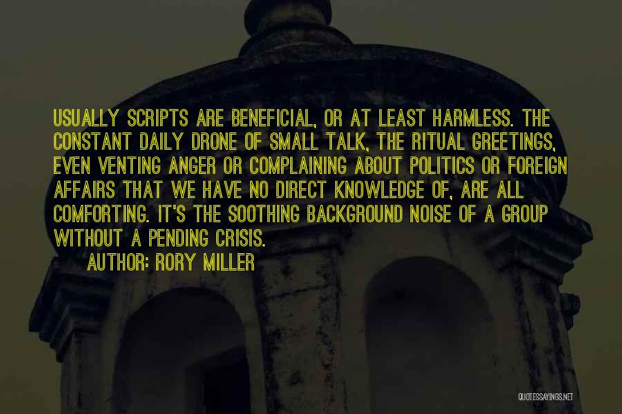 No Small Talk Quotes By Rory Miller