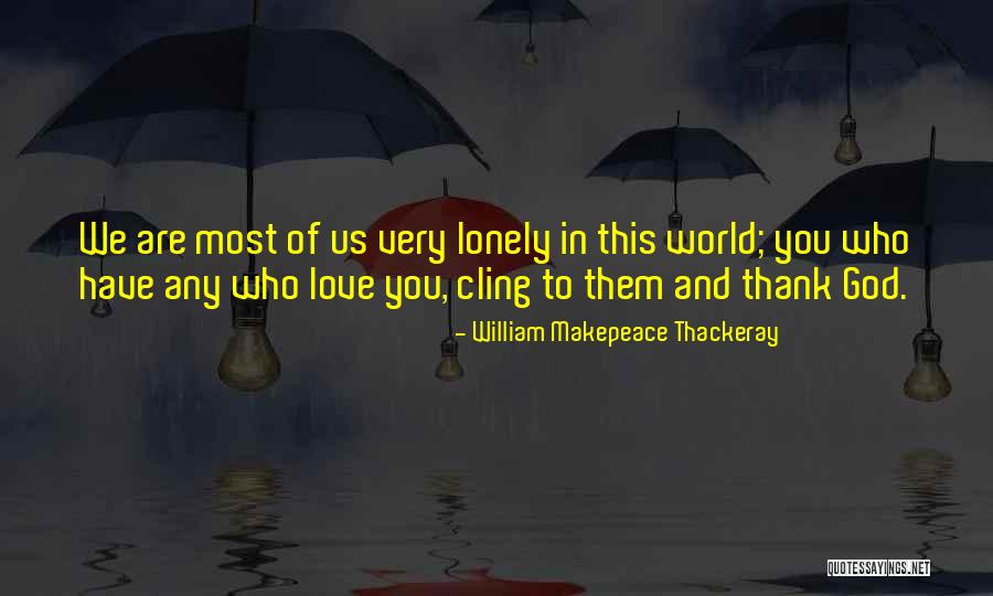 No Sorry No Thank You In Friendship Quotes By William Makepeace Thackeray