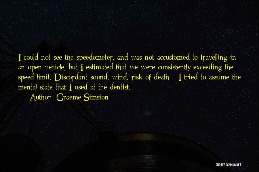 No Speed Limit Quotes By Graeme Simsion