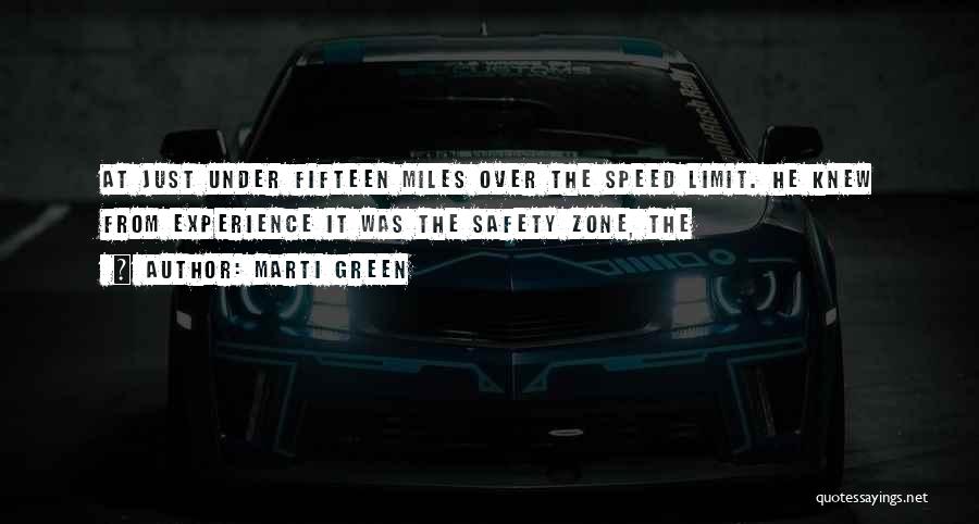 No Speed Limit Quotes By Marti Green