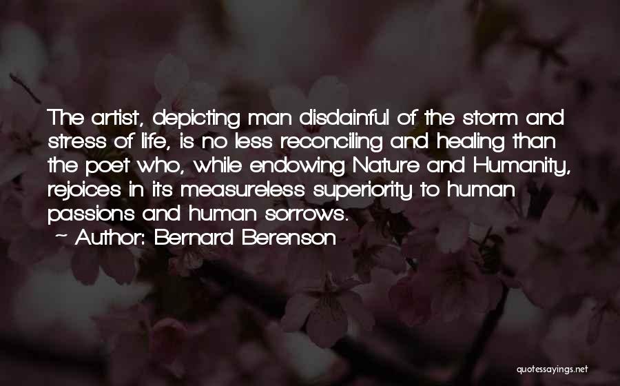 No Stress Life Quotes By Bernard Berenson