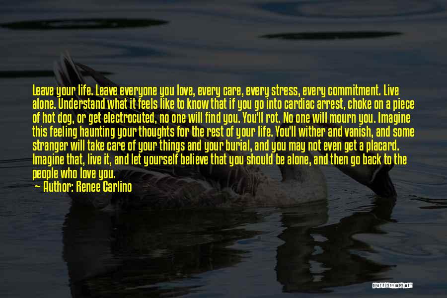 No Stress Life Quotes By Renee Carlino