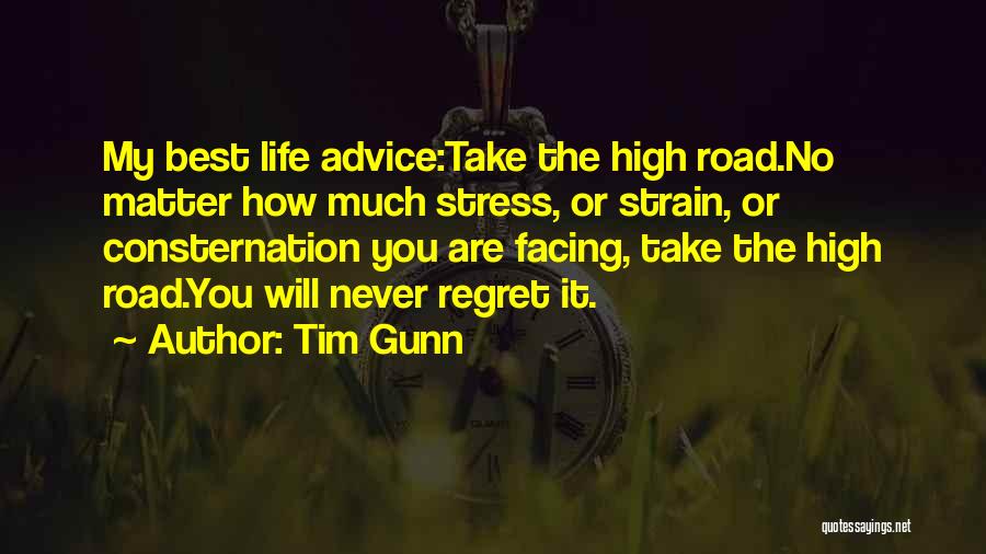 No Stress Life Quotes By Tim Gunn