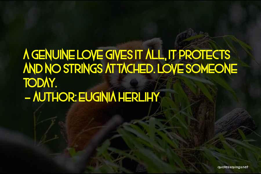 No Strings Quotes By Euginia Herlihy