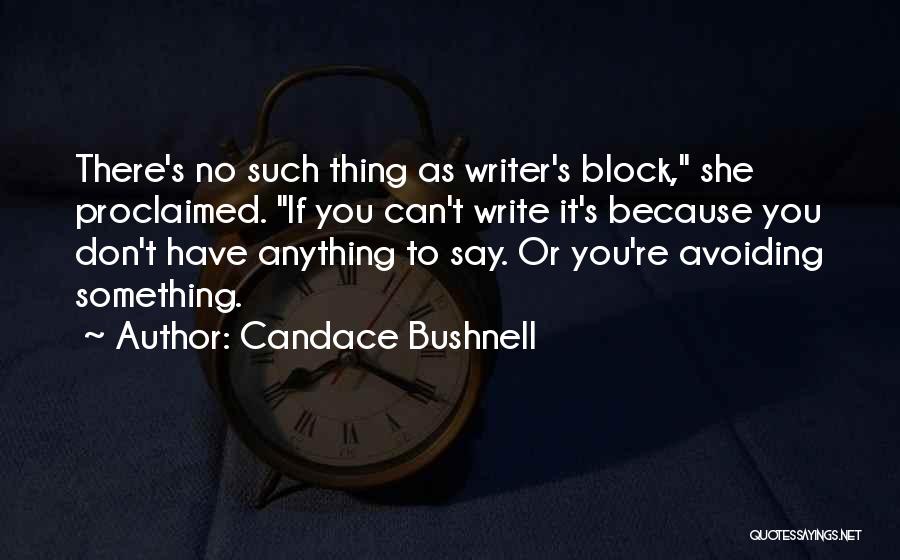 No Such Thing As Can't Quotes By Candace Bushnell