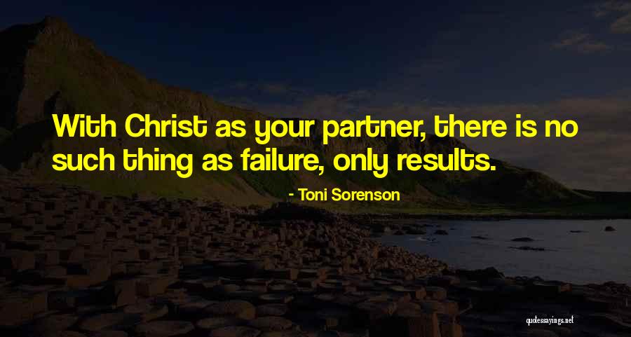 No Such Thing As Failure Quotes By Toni Sorenson