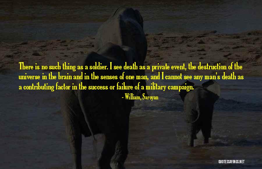 No Such Thing As Failure Quotes By William, Saroyan No Such Thing As Failure Quotes By William, Saroyan