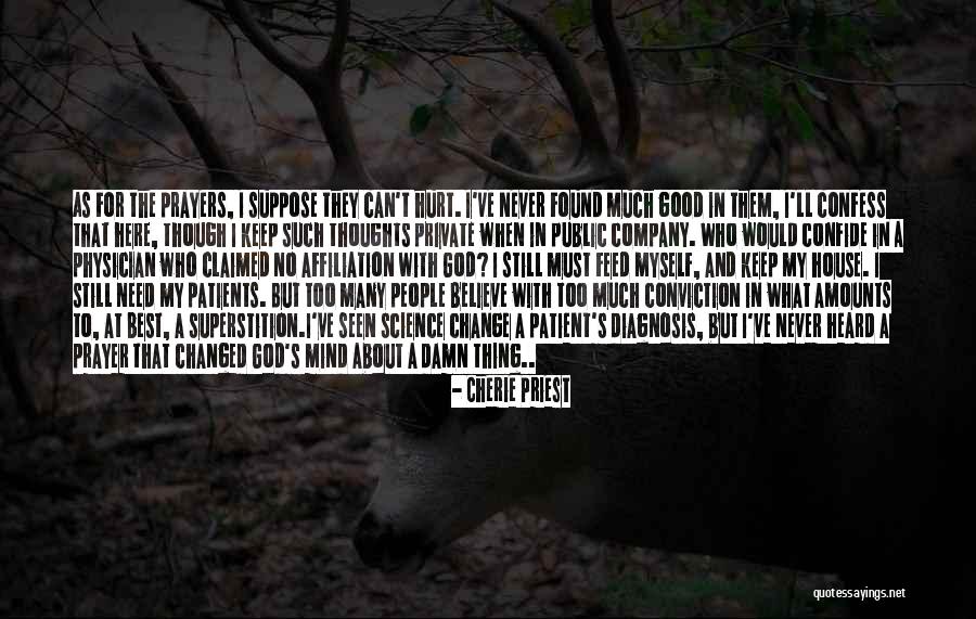 No Such Thing As God Quotes By Cherie Priest No Such Thing As God Quotes By Cherie Priest