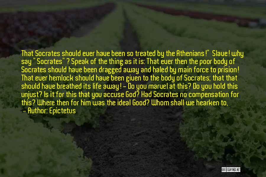 No Such Thing As God Quotes By Epictetus