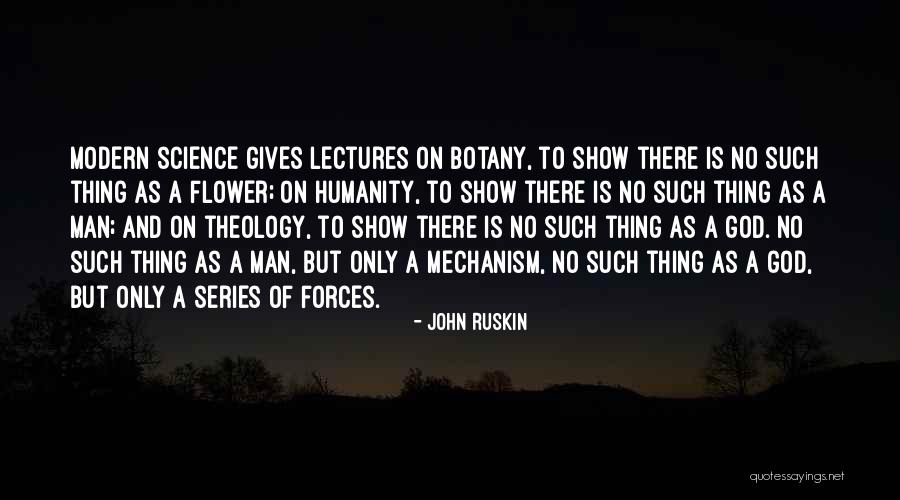 No Such Thing As God Quotes By John Ruskin No Such Thing As God Quotes By John Ruskin