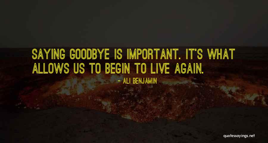 No Such Thing As Goodbye Quotes By Ali Benjamin