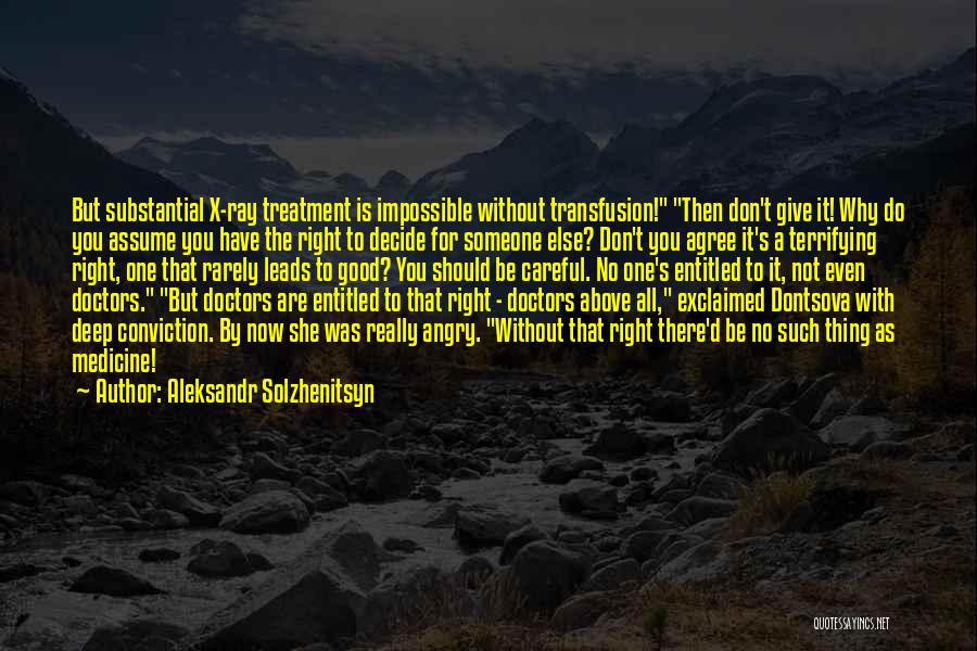No Such Thing As Impossible Quotes By Aleksandr Solzhenitsyn