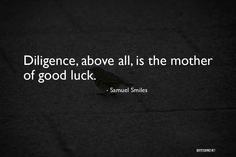 No Such Thing As Luck Quotes By Samuel Smiles