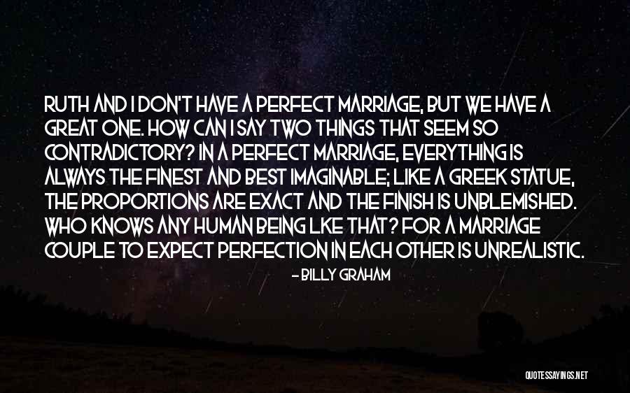 No Such Thing As Perfection Quotes By Billy Graham