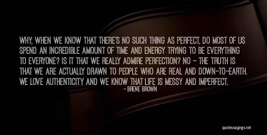 No Such Thing As Perfection Quotes By Brene Brown No Such Thing As Perfection Quotes By Brene Brown