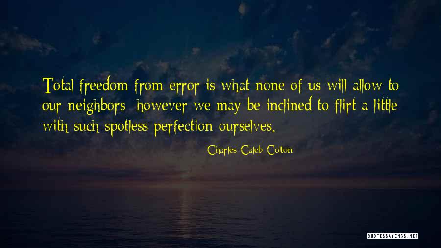No Such Thing As Perfection Quotes By Charles Caleb Colton No Such Thing As Perfection Quotes By Charles Caleb Colton