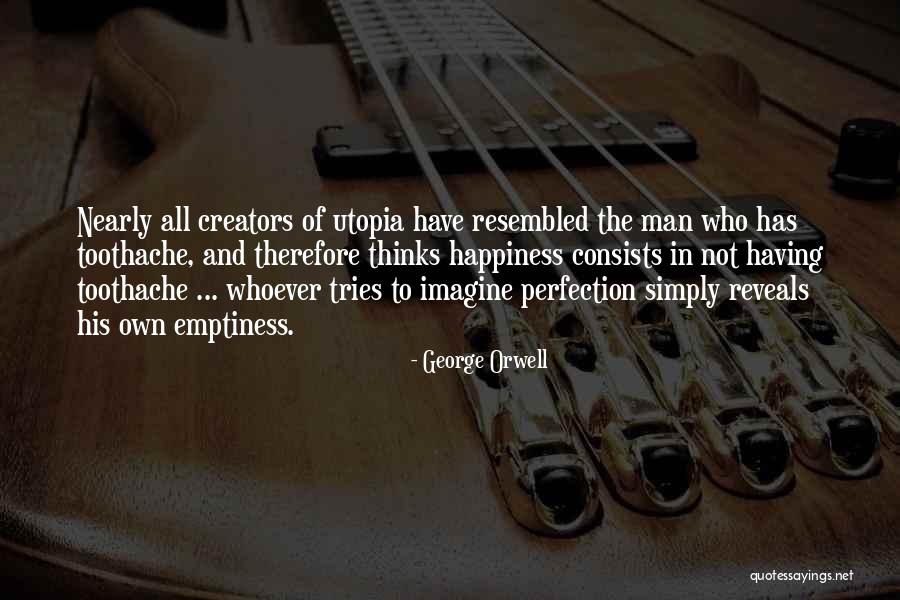 No Such Thing As Perfection Quotes By George Orwell