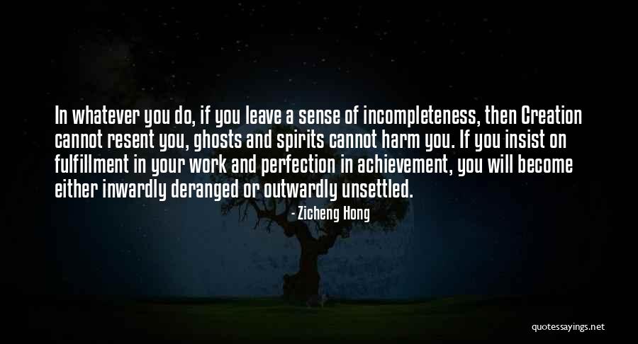 No Such Thing As Perfection Quotes By Zicheng Hong