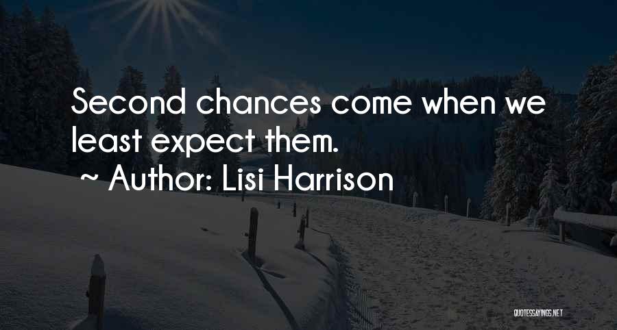 No Such Thing As Second Chances Quotes By Lisi Harrison