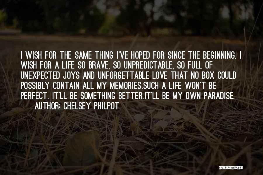 No Such Thing Perfect Quotes By Chelsey Philpot