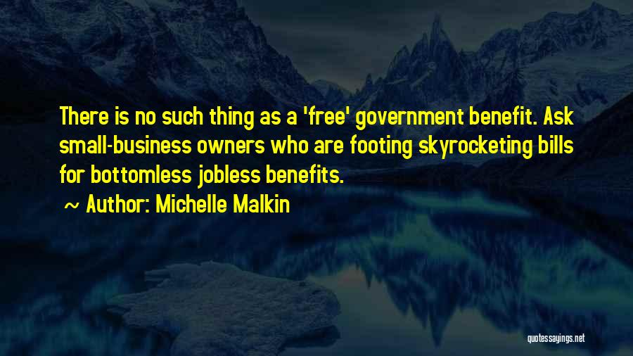 No Such Thing Quotes By Michelle Malkin