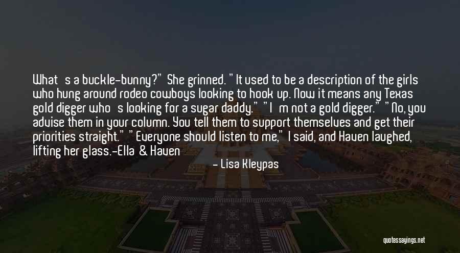 No Sugar Daddy Quotes By Lisa Kleypas No Sugar Daddy Quotes By Lisa Kleypas