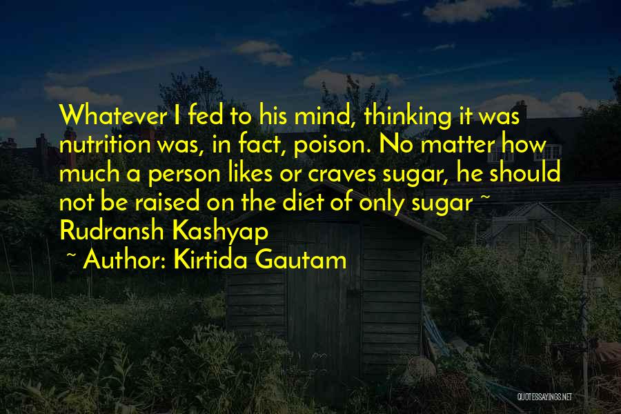 No Sugar Diet Quotes By Kirtida Gautam