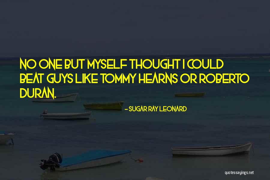 No Sugar Quotes By Sugar Ray Leonard No Sugar Quotes By Sugar Ray Leonard