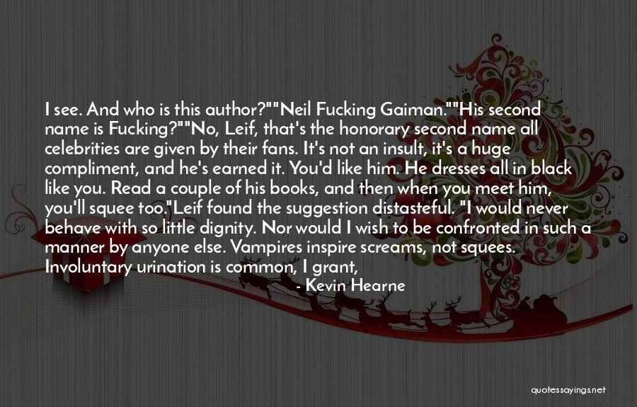 No Suggestion Quotes By Kevin Hearne No Suggestion Quotes By Kevin Hearne