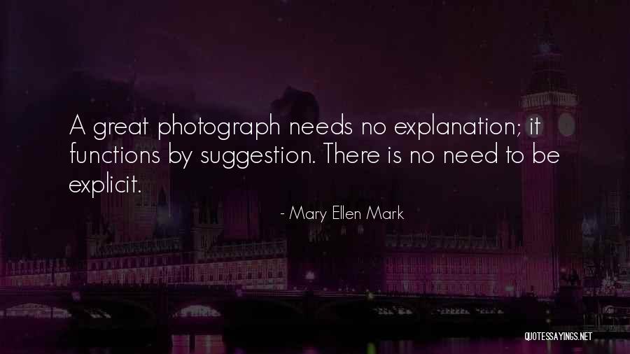 No Suggestion Quotes By Mary Ellen Mark No Suggestion Quotes By Mary Ellen Mark
