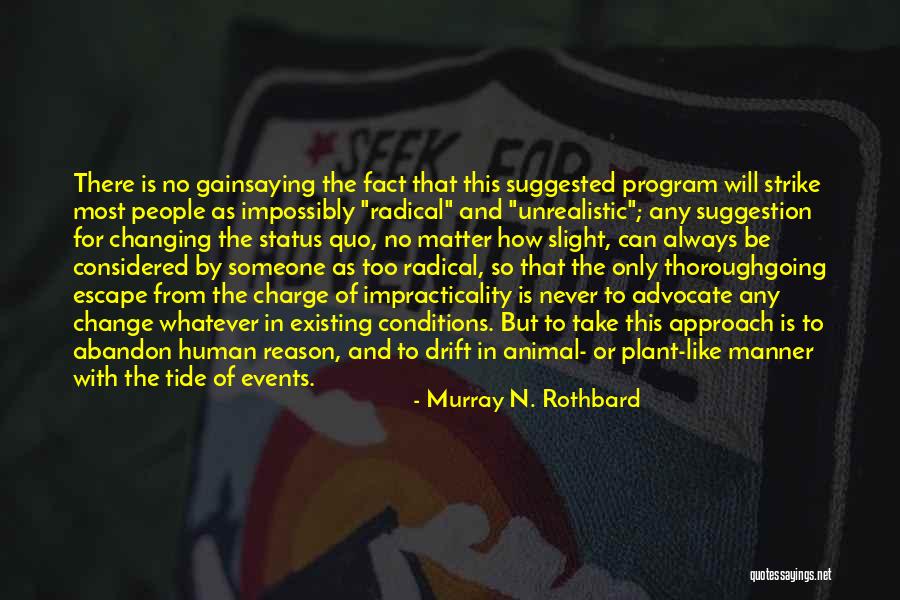 No Suggestion Quotes By Murray N. Rothbard No Suggestion Quotes By Murray N. Rothbard