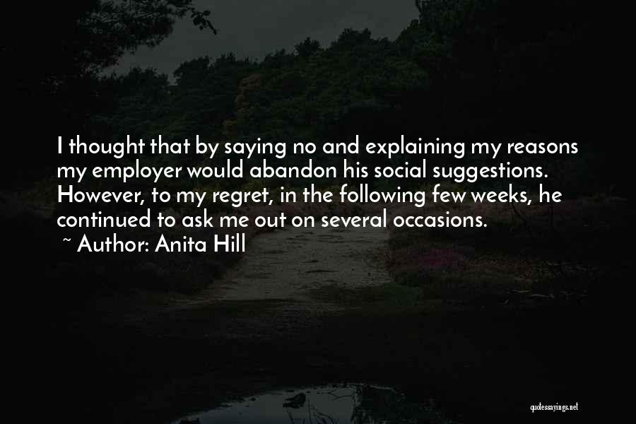 No Suggestions Quotes By Anita Hill