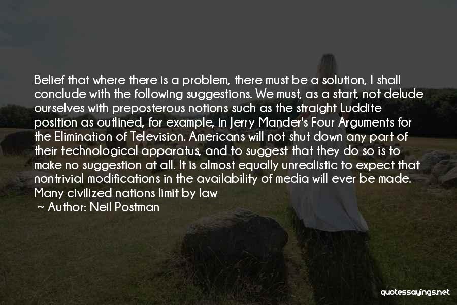 No Suggestions Quotes By Neil Postman