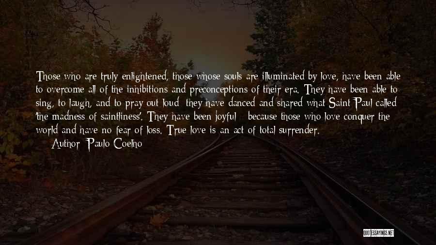 No Surrender Love Quotes By Paulo Coelho