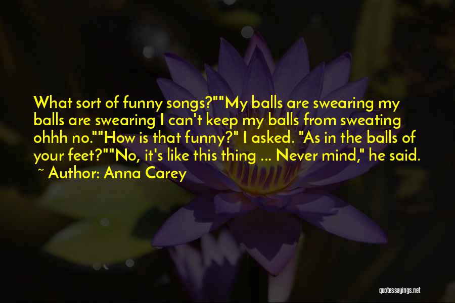 No Swearing Quotes By Anna Carey