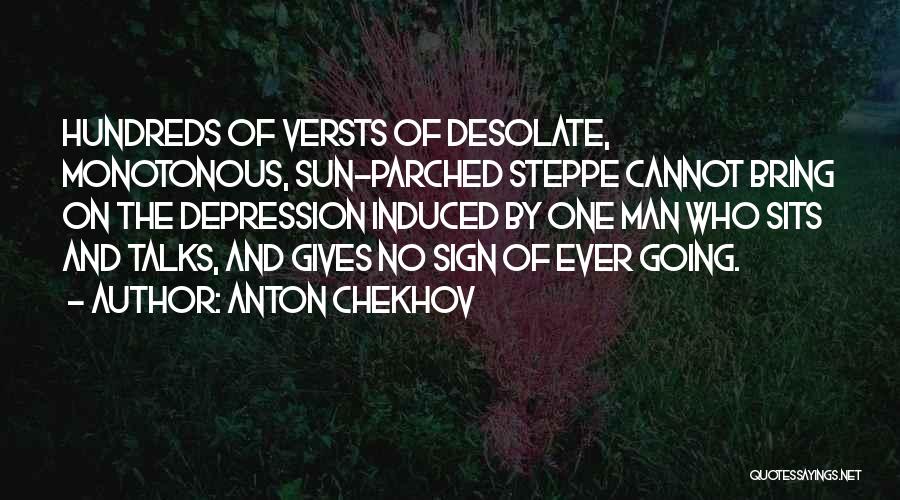 No Talks Quotes By Anton Chekhov